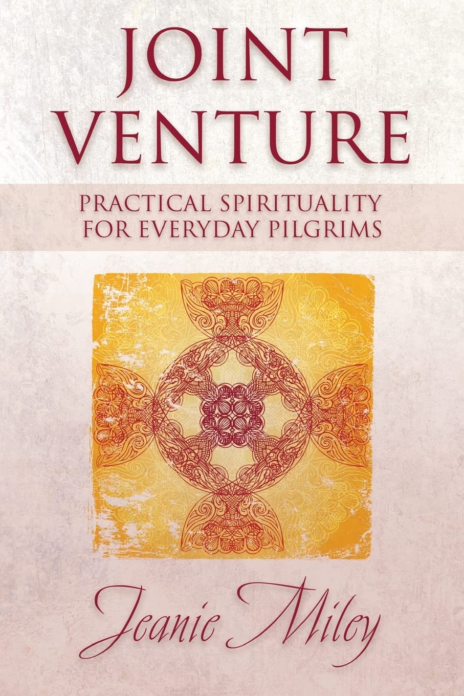Joint Venture: Practical Spirituality For Everyday Pilgrims,Used
