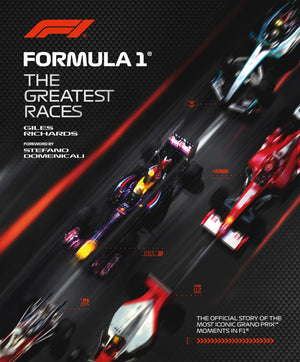 Formula 1: The Greatest Races: 2 (F1 Official Guides)