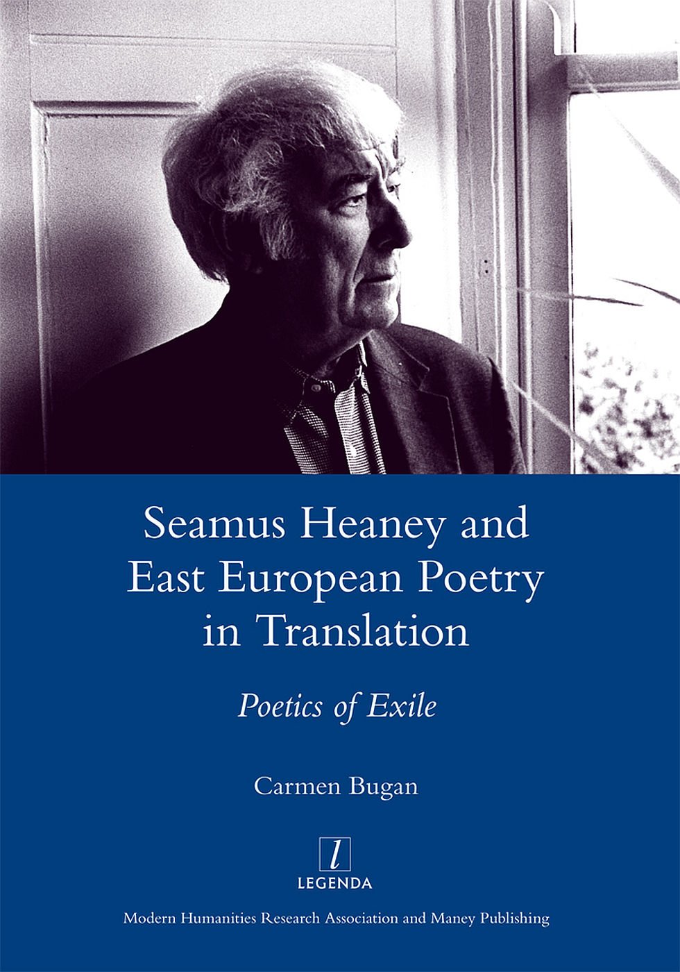 Seamus Heaney and East European Poetry in Translation: Poetics of Exile,Used