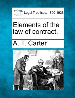 Elements of the Law of Contract.,New