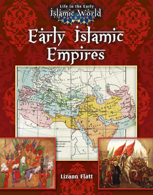 Early Islamic Empires (Life in the Early Islamic World),Used