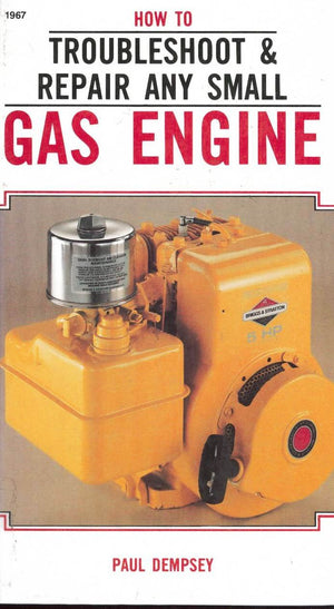 How to Troubleshoot and Repair Any Small Gas Engine,Used