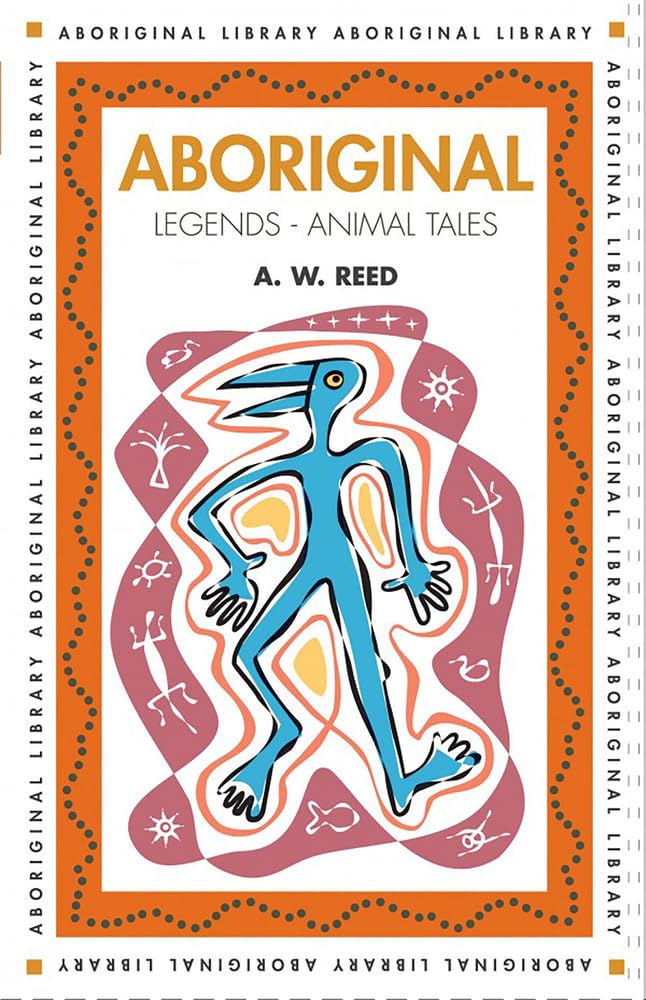 Aboriginal Legends  Animal Tales