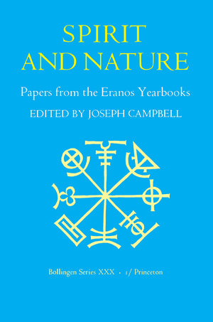 Spirit And Nature: Papers From The Eranos Yearbooks (Bollingen Series Xxx),New