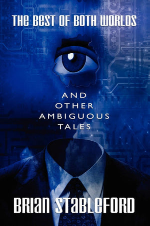The Best Of Both Worlds And Other Ambiguous Tales,Used