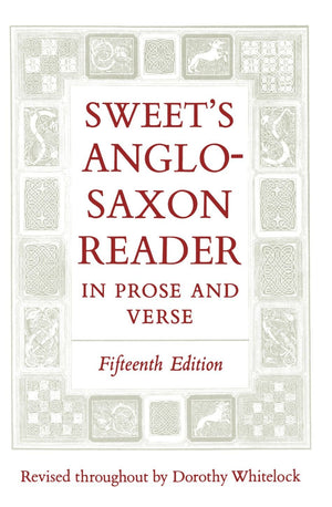 Sweet'S Anglosaxon Reader In Prose And Verse,New