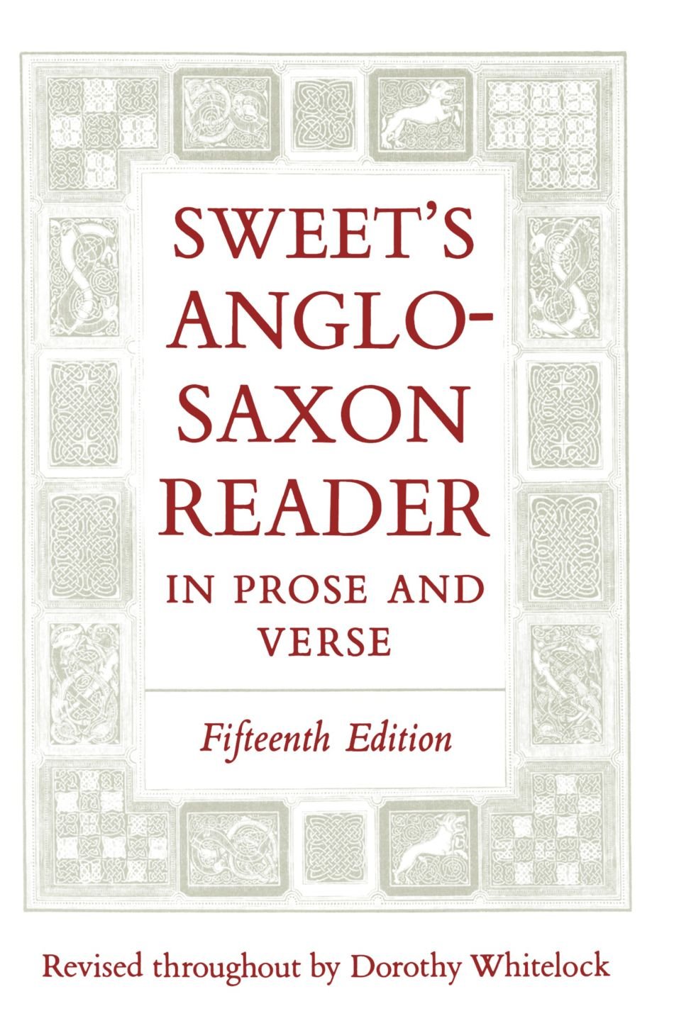 Sweet'S Anglosaxon Reader In Prose And Verse,New
