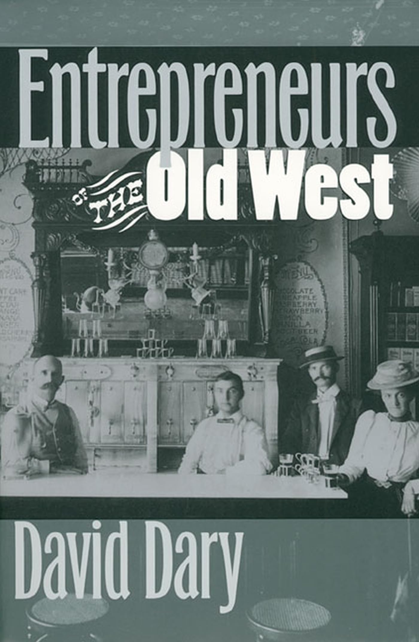 Entrepreneurs Of The Old West,New