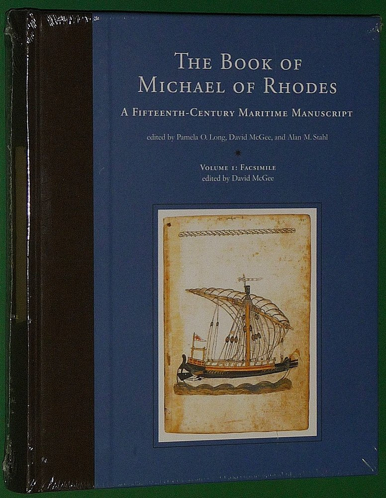 The Book of Michael of Rhodes: A FifteenthCentury Maritime Manuscript, Vol. 1: Facsimile,Used