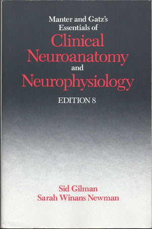 Manter and Gatz's Essentials of Clinical Neuroanatomy and Neurophysiology, 8th Edition,Used
