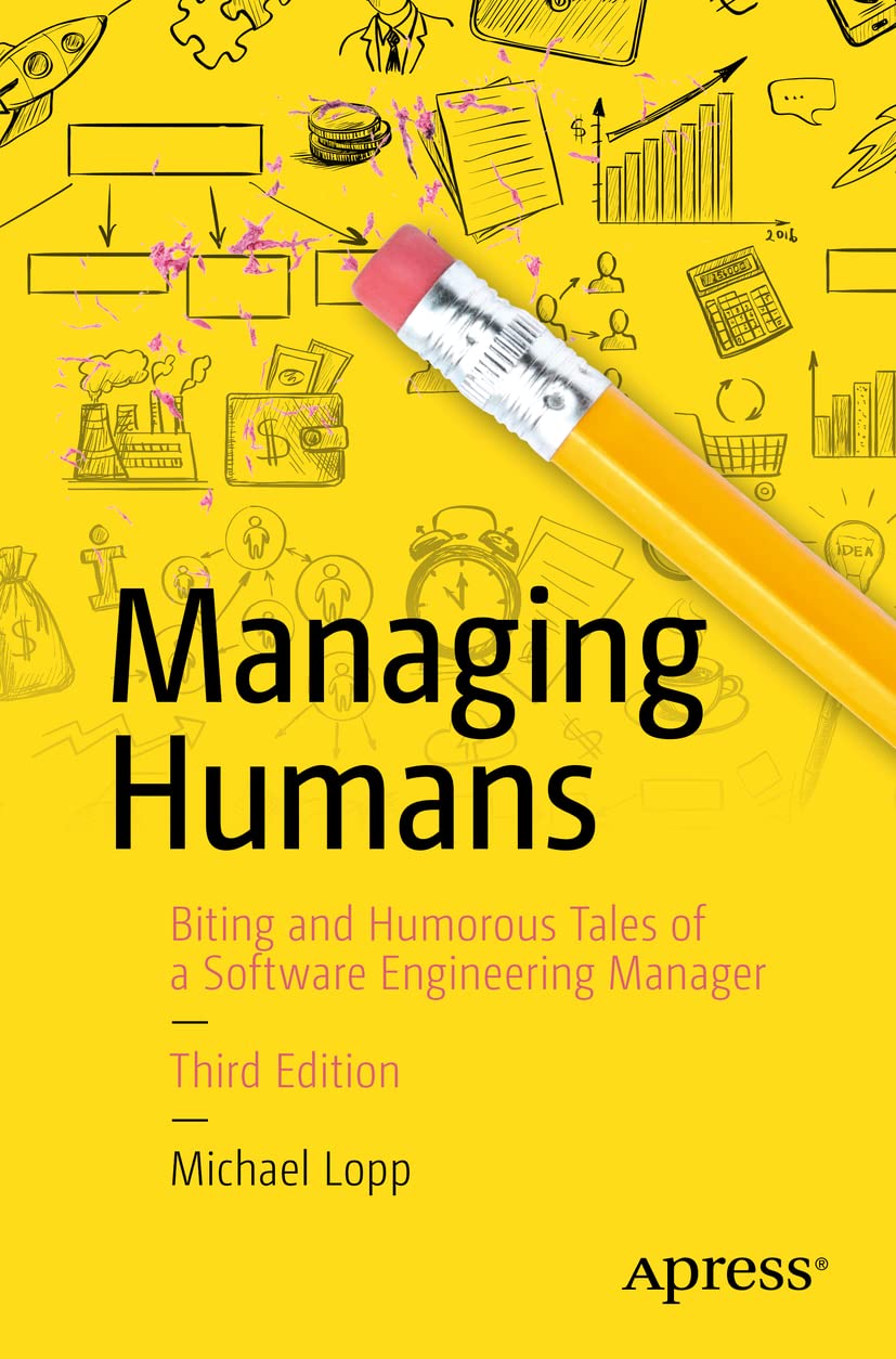 Managing Humans: Biting and Humorous Tales of a Software Engineering Manager,Used