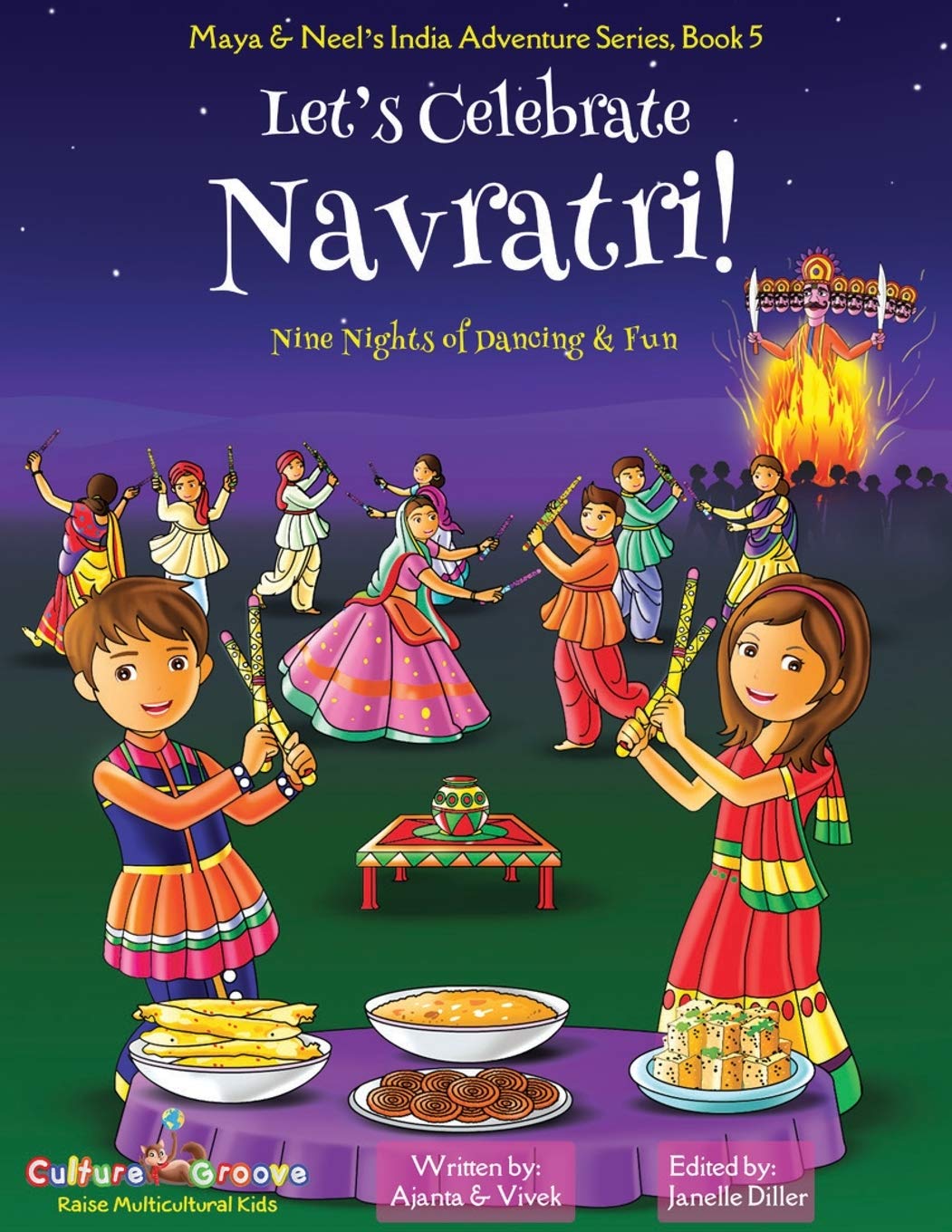 Let's Celebrate Navratri! (Nine Nights of Dancing & Fun) (Maya & Neel's India Adventure Series, Book 5),Used