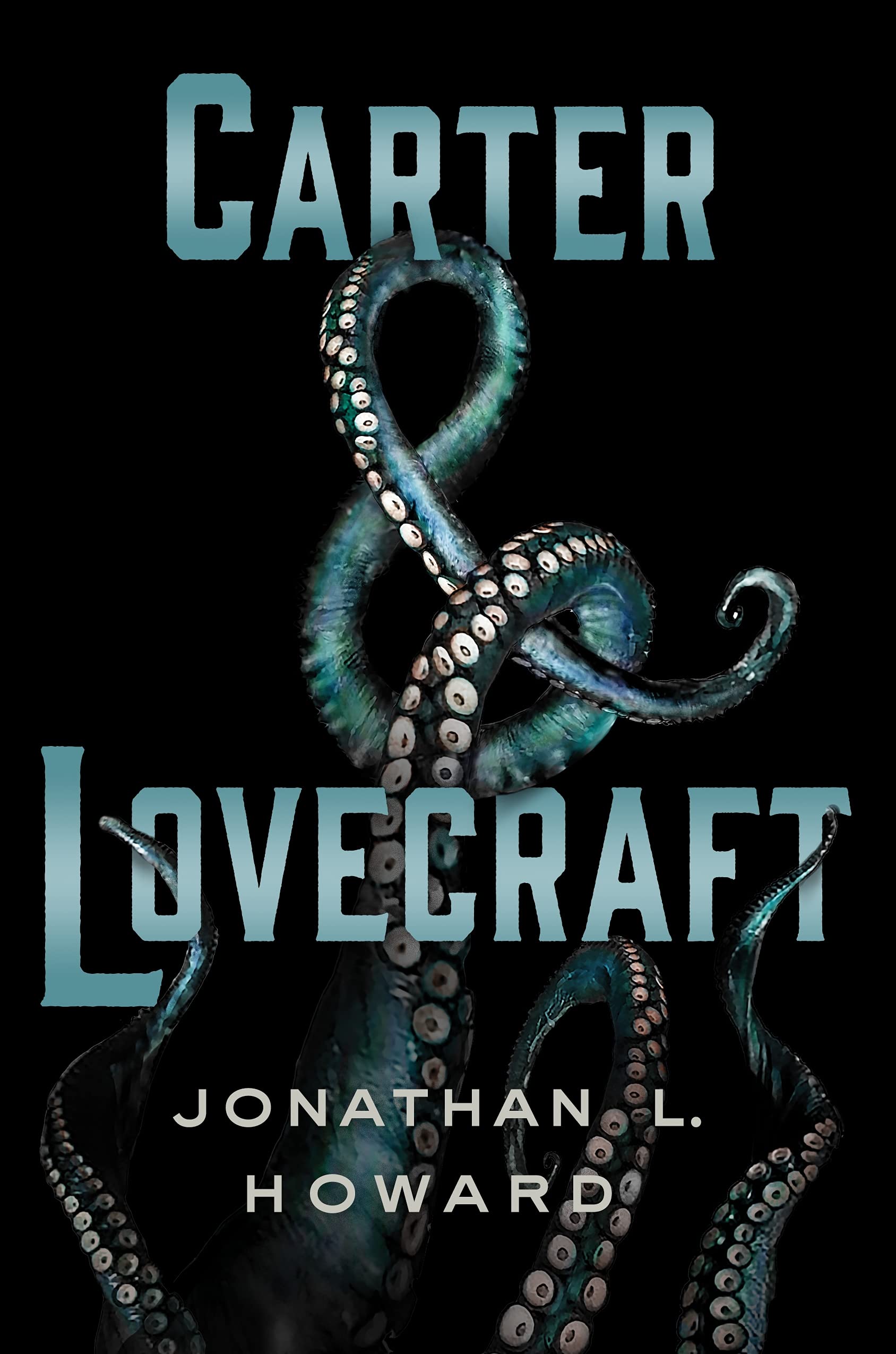 Carter & Lovecraft: A Novel (Carter & Lovecraft, 1),Used