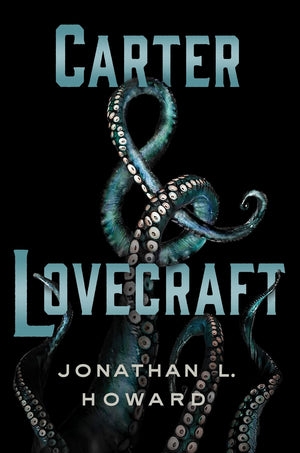 Carter & Lovecraft: A Novel (Carter & Lovecraft, 1),Used
