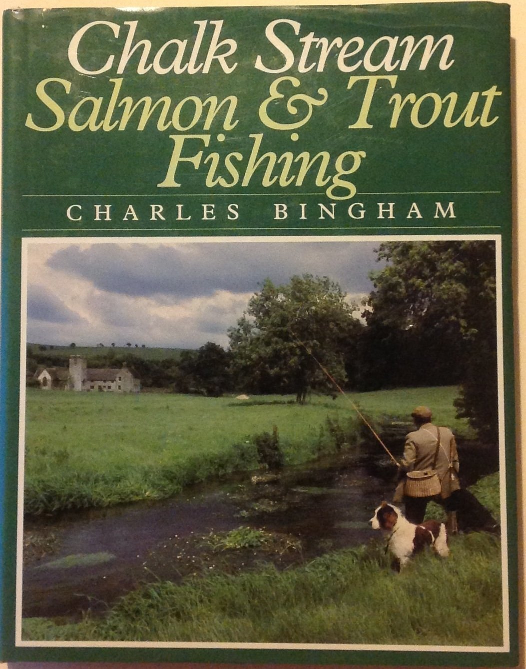 Chalk Stream Salmon & Trout Fishing,Used