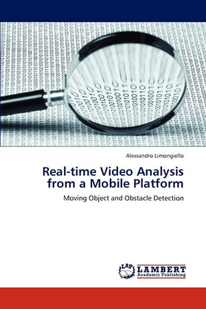 Realtime Video Analysis from a Mobile Platform: Moving Object and Obstacle Detection,Used