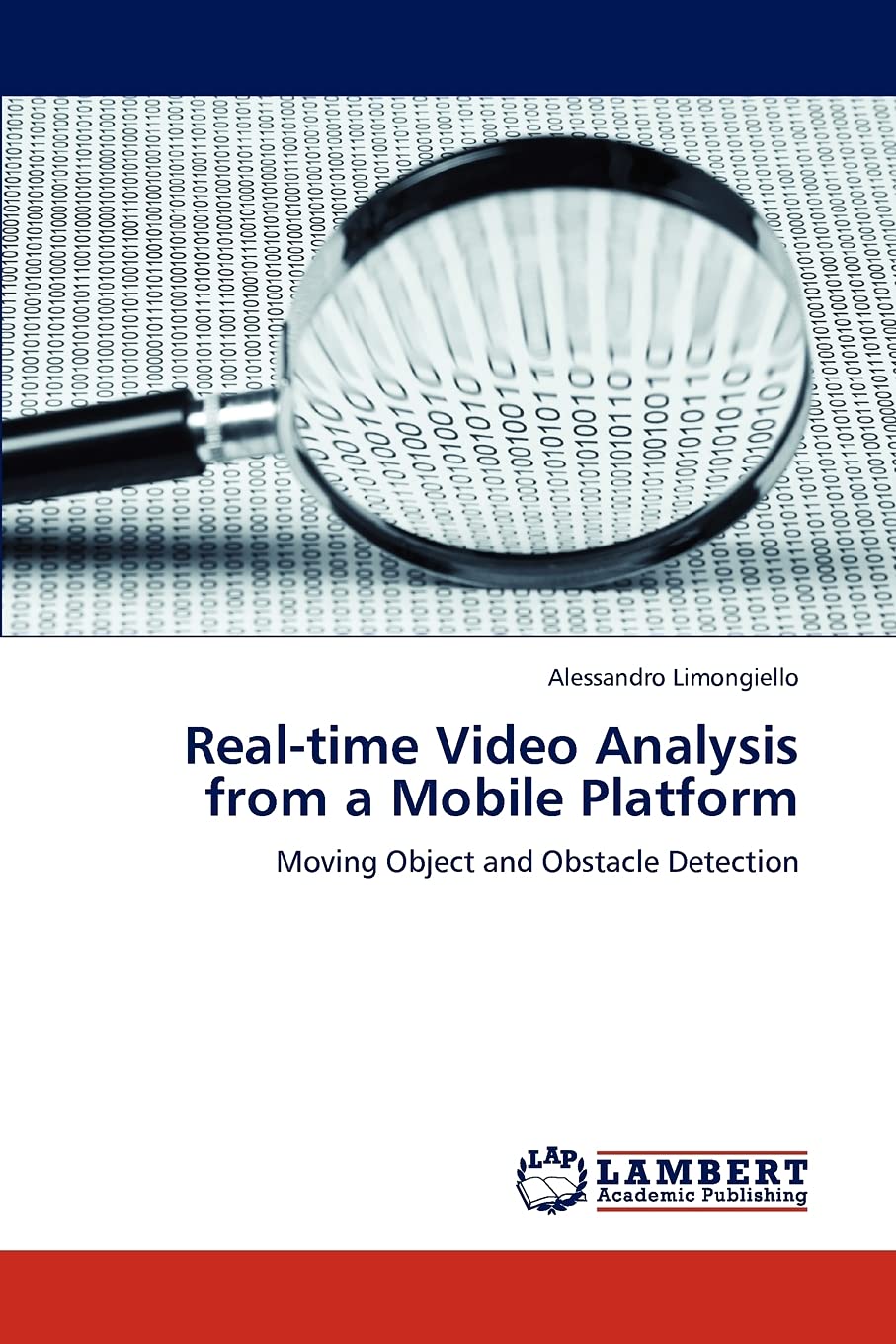 Realtime Video Analysis from a Mobile Platform: Moving Object and Obstacle Detection,Used