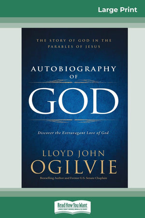 Autobiography of God: The Story of God in the Parables of Jesus (16pt Large Print Edition),Used