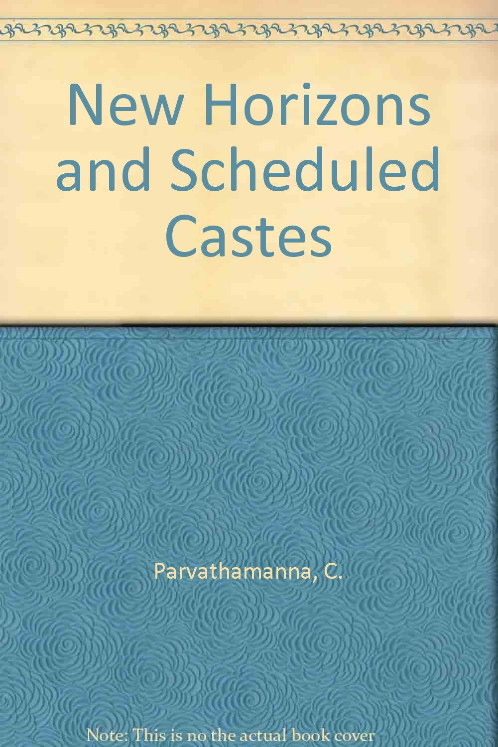 New Horizons and Scheduled Castes,Used