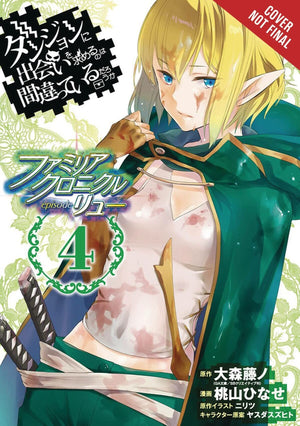 Is It Wrong To Try To Pick Up Girls In A Dungeon? Familia Chronicle Episode Lyu, Vol. 4 (Manga) (Is It Wrong To Try To Pick Up G