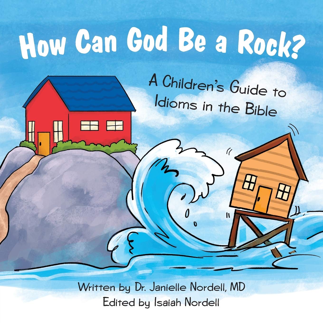 How Can God Be a Rock?: A Children's Guide to Idioms in the Bible,Used