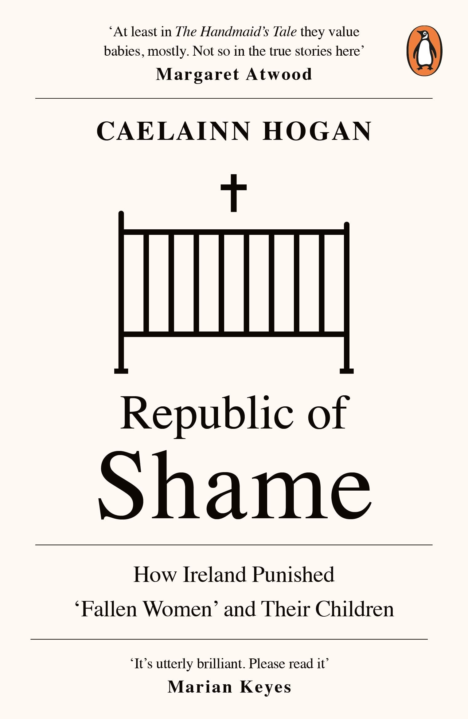 Republic of Shame: How Ireland Punished Fallen Women and Their Children,Used