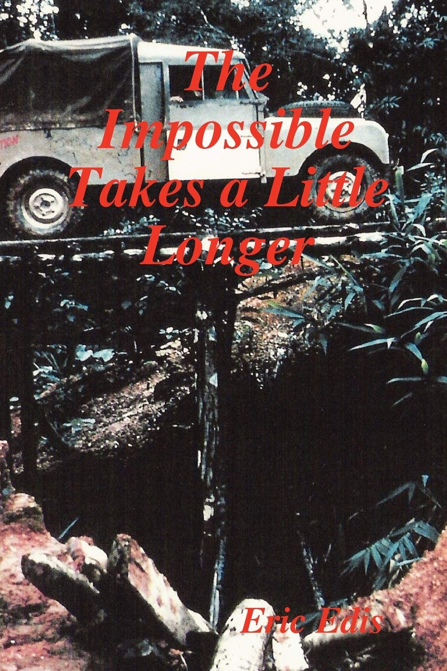 The Impossible Takes a Little Longer,Used