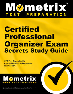 Certified Professional Organizer Exam Secrets Study Guide: CPO Test Review for the Certified Professional Organizer Examination,Used