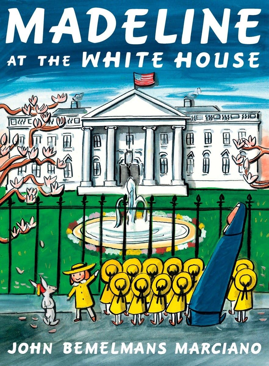 Madeline at the White House,New