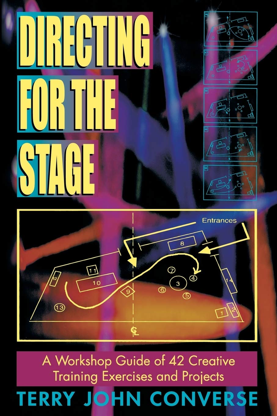 Directing for the Stage: A Workshop Guide of 42 Creative Training Exercises and Projects,New