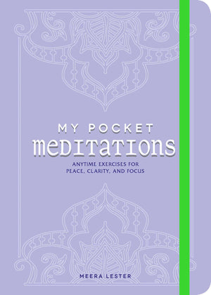 My Pocket Meditations: Anytime Exercises for Peace, Clarity, and Focus (My Pocket Gift Book Series),New