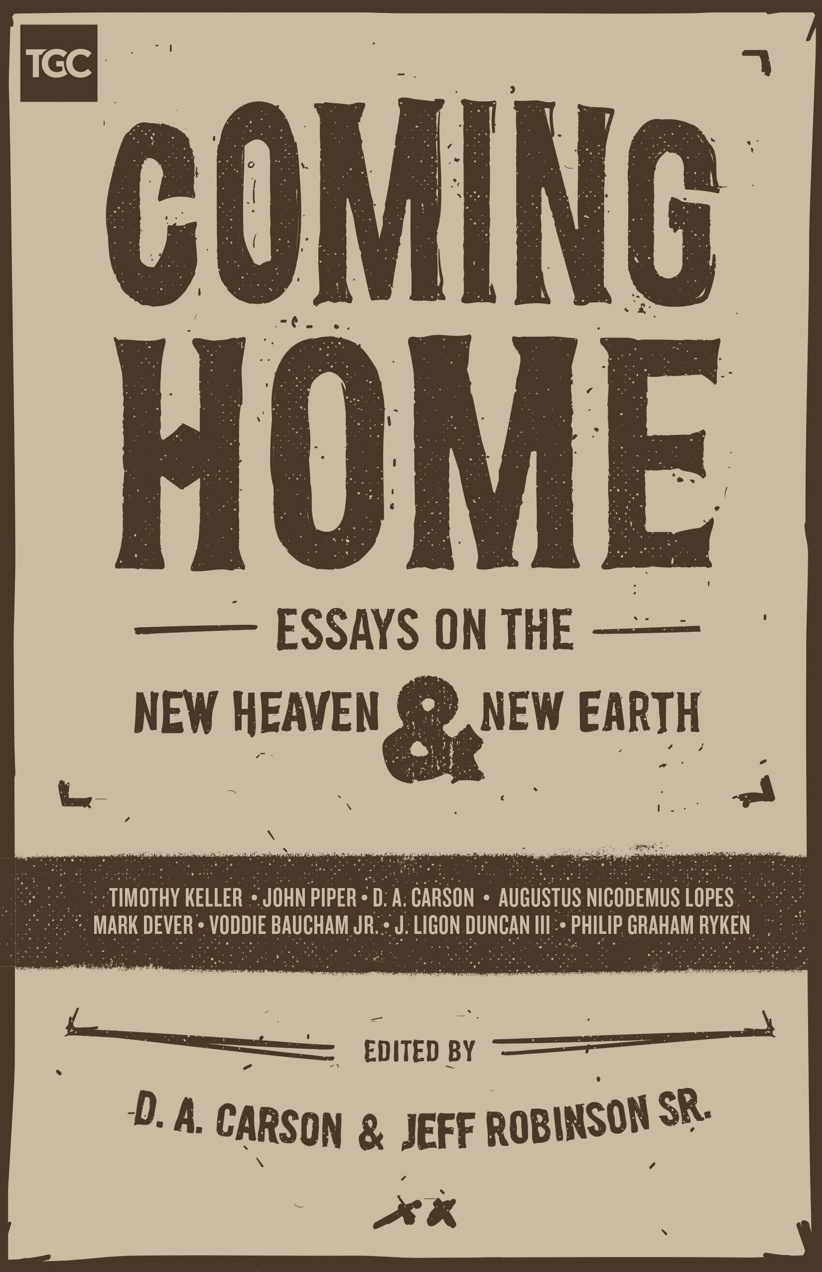 Coming Home: Essays on the New Heaven and New Earth,Used