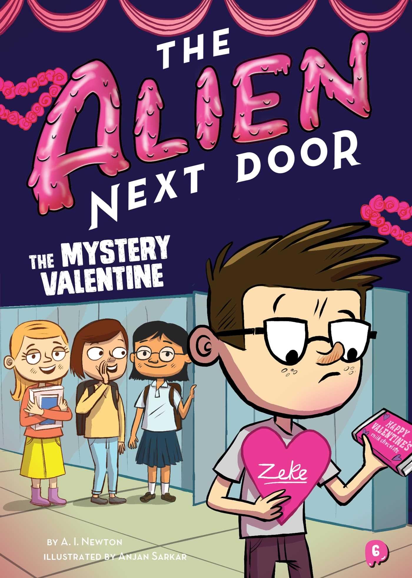 The Alien Next Door 6: The Mystery Valentine,Used