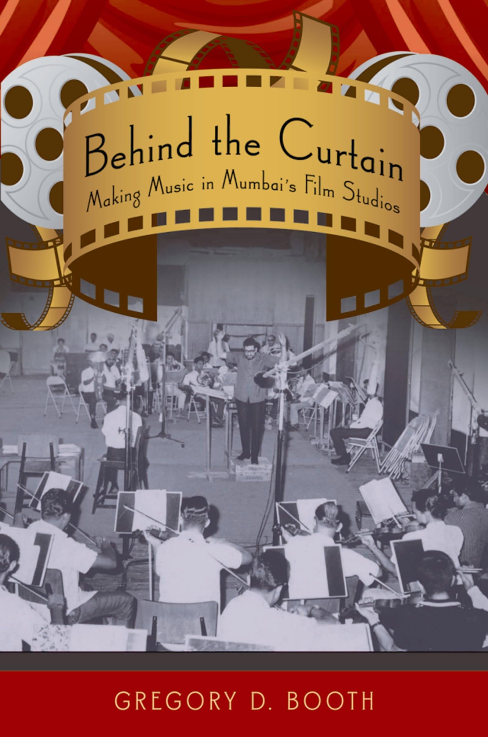 Behind the Curtain: Making Music in Mumbai's Film Studios,Used
