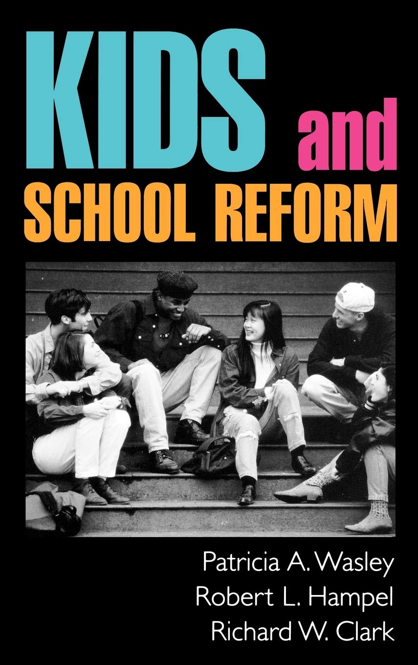 Kids and School Reform (JosseyBass Education),Used