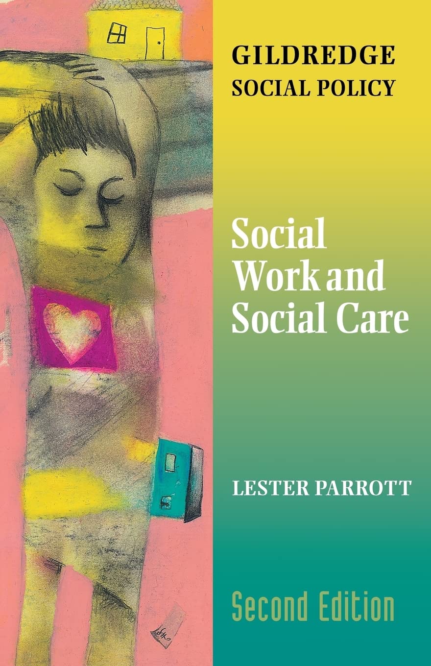 Social Work And Social Care (The Gildredge Social Policy Series) (School Concerns Series),New