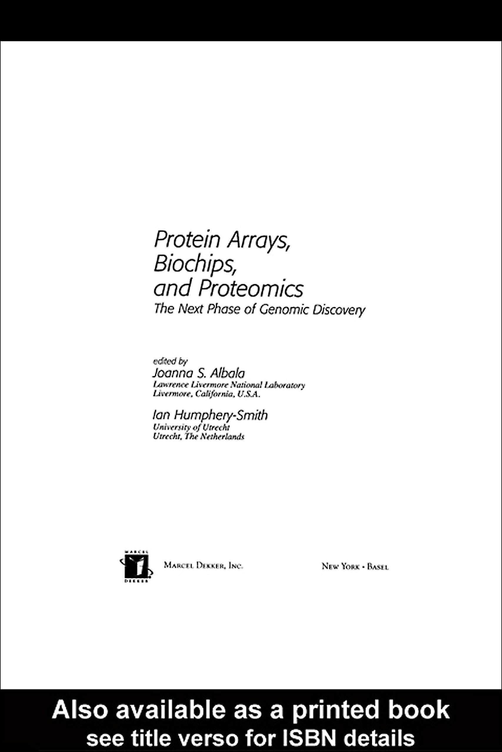Protein Arrays, Biochips and Proteomics: The Next Phase of Genomic Discovery (No Series),Used