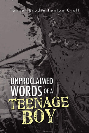 Unproclaimed Words of a Teenage Boy,Used