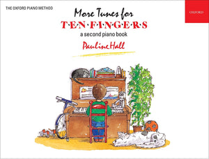MORE TUNES FOR TEN FINGERS PIANO