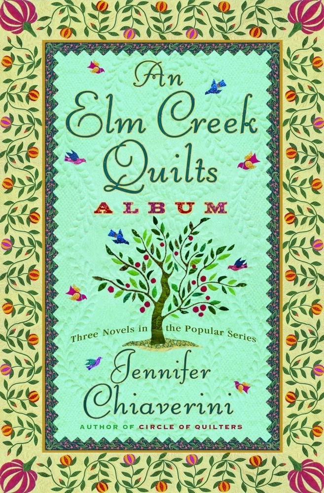 An Elm Creek Quilts Album: The Runaway Quilt/The Quilter's Legacy/The Master Quilter (Elm Creek Quilts Series 46),Used