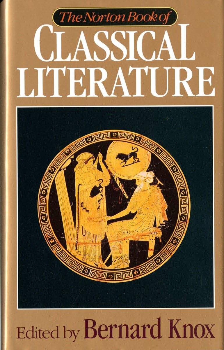 The Norton Book Of Classical Literature,New
