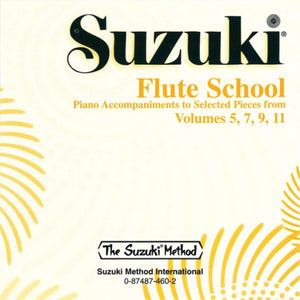 Suzuki Flute School: Piano Accompaniments To Selected Pieces, Volumes 5, 7, 9, 11,New