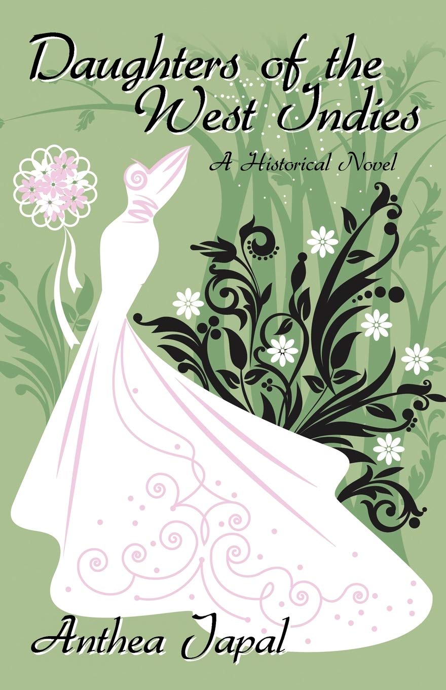 Daughters Of The West Indies: A Historical Novel,Used