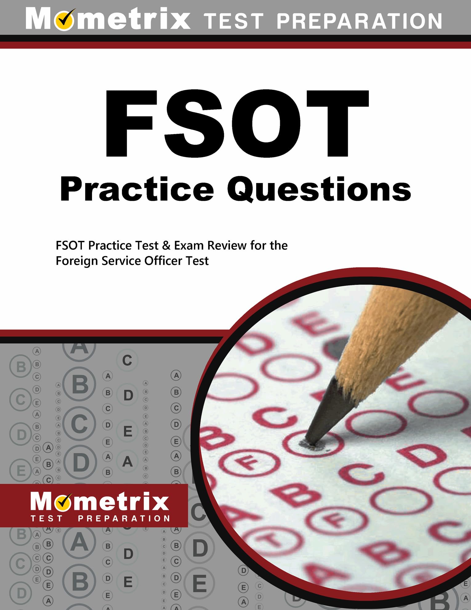 FSOT Practice Questions: FSOT Practice Tests & Exam Review for the Foreign Service Officer Test (Mometrix Test Preparation),Used