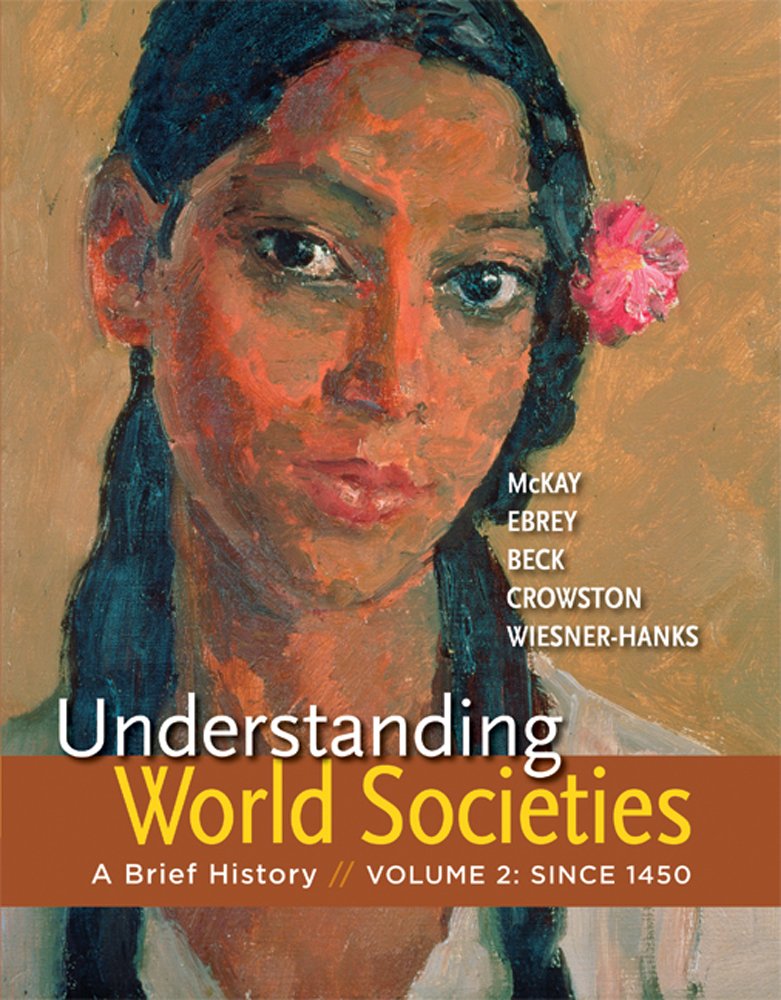 Understanding World Societies, Volume 2: A Brief History,New