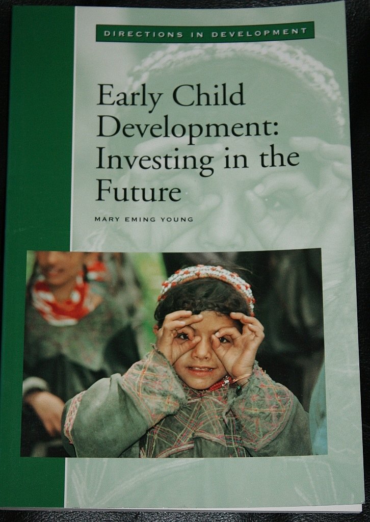 Early Child Development: Investing in the Future (Directions in Development),Used