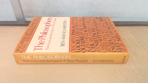 The Philosophers: Their Lives and the Nature of their Thought,Used