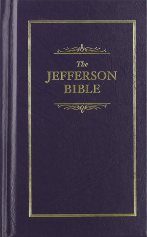 Jefferson Bible (Books of American Wisdom),Used