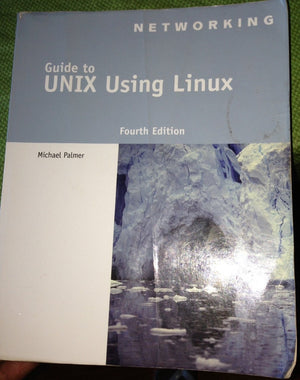 Guide to UNIX Using Linux (Networking (Course Technology)),Used