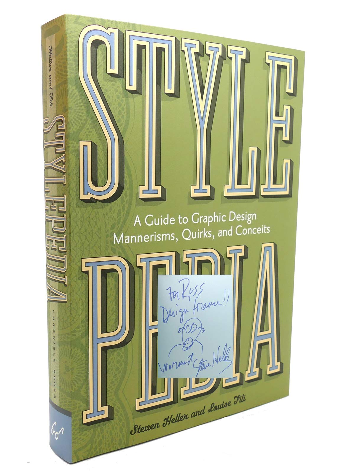 Stylepedia: A Guide to Graphic Design Mannerisms, Quirks, and Conceits,Used